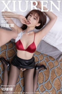 【XiuRen-秀人网】2025.05.22 No.10314 陆萱萱 [80P-1.00GB]