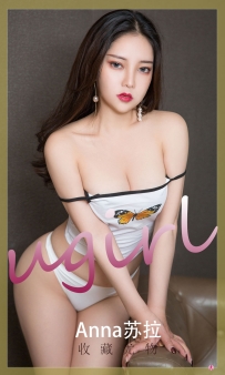 【Ugirls-爱尤物】No.2241 收藏尤物 - Anna苏拉 [35P-33MB]