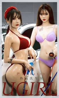 【Ugirls-爱尤物】No.2048 热火洗车房 - 尹菲 - & - betty [35P-42MB]
