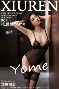 【XiuRen-秀人网】2025.03.07 No.9984 杨晨晨Yome [90P-708MB]