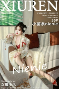 【XiuRen-秀人网】2026.01.12 No.11220 小薯条nienie [56P-956MB]