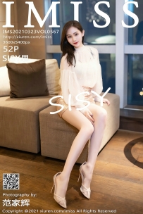 【IMiss-爱蜜社】2021.03.23 Vol.567 SISY思 [52P-452MB]