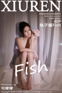 【XiuRen-秀人网】2025.02.19 No.9907 鱼子酱Fish [80P-751MB]