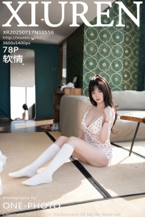 【XiuRen-秀人网】2025.07.17 No.10556 软情 [78P-772MB]